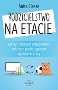 Rodzicielstwo na etacie - ebook