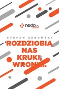 Rozdziobią nas kruki, wrony ... - ebook