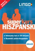 Hiszpański. Superkurs (kurs + rozmówki). Wersja mobilna - ebook