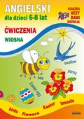 Angielski dla dzieci 6-8 lat. Ćwiczenia. Wiosna - ebook