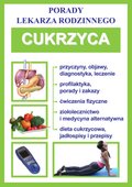 Cukrzyca. Porady Lekarza Rodzinnego - ebook