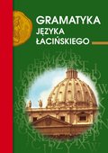 Gramatyka języka łacińskiego - ebook