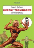 Metody treningowe. Kulturystyka - ebook