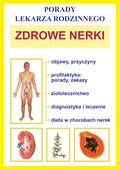 Zdrowe nerki. Porady Lekarza Rodzinnego - ebook