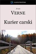 Kurier carski (Z Moskwy do Irkutska) - ebook