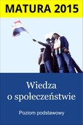 Matura. Wiedza o społeczeństwie. Poziom podstawowy - ebook