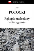 Rękopis znaleziony w Saragossie - ebook