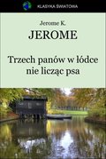 Trzech panów w łódce nie licząc psa - ebook