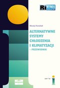 Alternatywne systemy chłodzenia i klimatyzacji. Przewodnik. - ebook