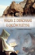 Walka z demonami u Ojców Pustyni - ebook