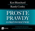 Proste prawdy o przywództwie - audiobook