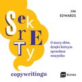 Sekrety copywritingu. O mocy słów, dzięki którym sprzedasz wszystko - audiobook