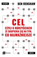 Cel, czyli o korzyściach ze skupienia się na tym, co najważniejsze - ebook