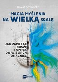 Magia myślenia na wielką skalę - ebook