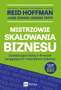 Mistrzowie skalowania biznesu. Zaskakujące fakty o firmach osiągających największe sukcesy - ebook