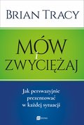 Mów i zwyciężaj - ebook