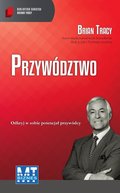 Przywództwo. Biblioteka Sukcesu Briana Tracy - ebook