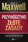 Przywództwo. Złote zasady - ebook