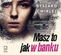 Masz to jak w banku - audiobook