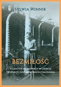 Bezmiłość. O czułych wyznaniach w listach, grypsach i wspomnieniach z Majdanka - ebook