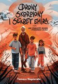 Drony, skorpiony i sekret emira, czyli jak znaleźć skarb i pokonać złoli - ebook