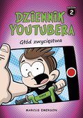 Dziennik Youtubera. Głód zwycięstwa. Tom 2 - ebook