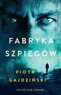 Fabryka szpiegów - ebook