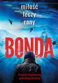 Miłość leczy rany - ebook