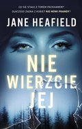 Nie wierzcie jej - ebook