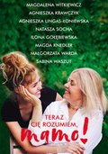 Teraz cię rozumiem, mamo! - ebook