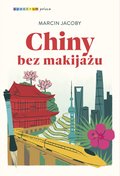 Chiny bez makijażu - ebook