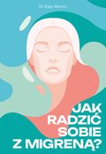 Jak radzić sobie z migreną? - ebook