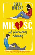 Miłość od pierwszej zdrady - ebook