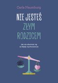 Nie jesteś złym rodzicem - ebook