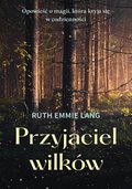 Przyjaciel wilków - ebook