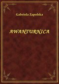 Awanturnica - ebook