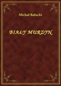 Biały Murzyn - ebook