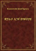 Było Ich Dwoje - ebook