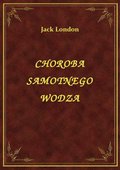 Choroba Samotnego Wodza - ebook