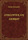 Cokolwiek Się Zdarzy - ebook