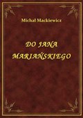 Do Jana Mariańskiego - ebook