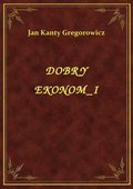 Dobry Ekonom I - ebook