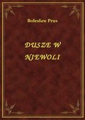 Dusze W Niewoli - ebook