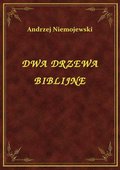 Dwa Drzewa Biblijne - ebook