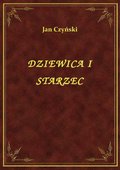 Dziewica I Starzec - ebook