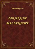 Dzisiejsze Małżeństwa - ebook