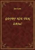 Gdyby Nie Ten Zając - ebook