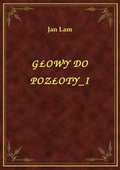 Głowy Do Pozłoty I - ebook