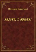 Jasiek Z Knieji - ebook