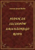 Jeden Ze Szczepów Zasłużonego Rodu - ebook